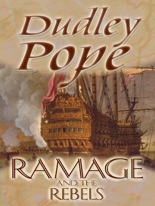 Title details for Ramage and the Rebels by Dudley Pope - Available